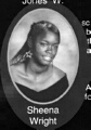 Sheena Wright: class of 2007, Grant Union High School, Sacramento, CA.